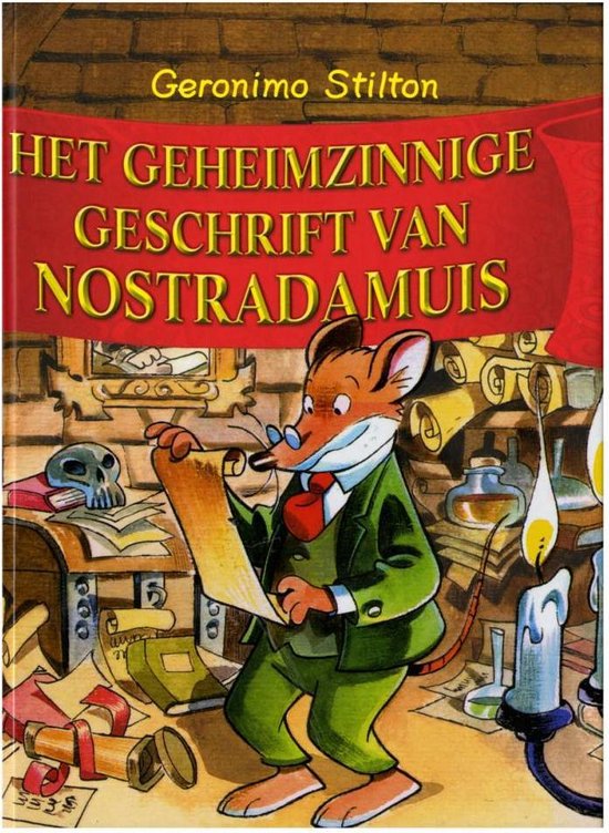 9789085920328 - Geronimo Stilton 4 - Het geheimzinnige geschrift van Nostradamuis