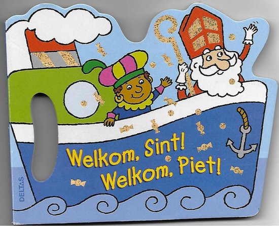 Cover van het boek 'Welkom, Sint ! Welkom, Piet !' van  Nvt