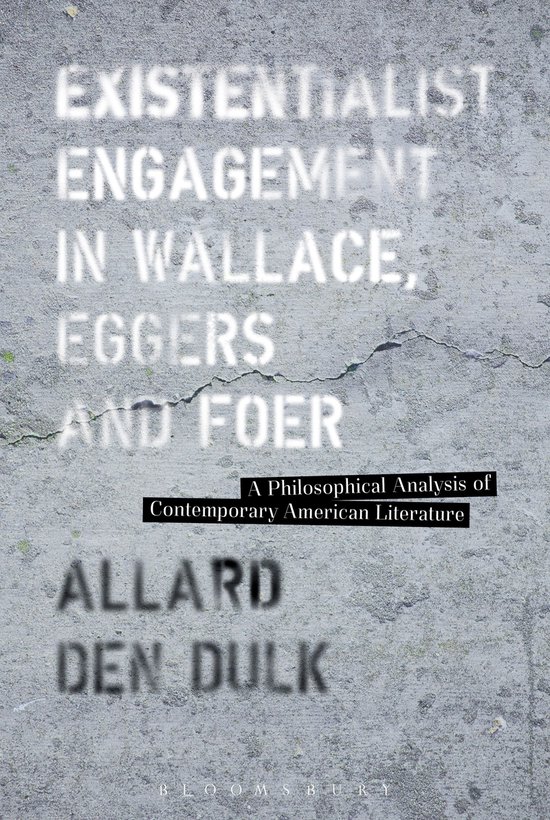 Existentialist Engagement in Wallace, Eggers and Foer - cover
