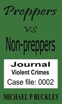 Preppers vs Non-Preppers journal 2 - Prepper vs non-prepper journal 2
