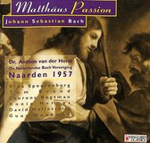 Matthaus Passion - De Nederlandse Bach Vereniging - Naarden 1957