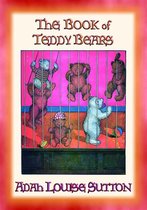 The BOOK of TEDDY BEARS - Adventures of the Teddy Bears