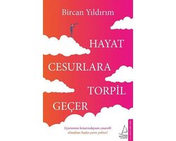 Hayat Cesurlara Torpil Geçer