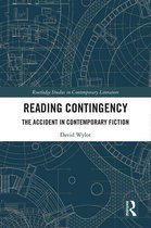 Routledge Studies in Contemporary Literature - Reading Contingency