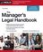 Manager's Legal Handbook,The