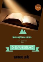 BIBLICO 3 - O EVANGELHO DE SEGUNDO JOÃO VL: 3