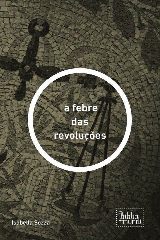 1 - a febre das revoluções - cover