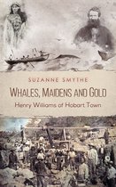 Whales, Maidens and Gold