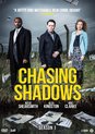 Chasing Shadows - Serie 1