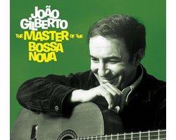 The Master Of The Bossa Nova - Complete 1958-1961 Recordings