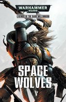 Legends of the Dark Millennium: Warhammer 40,000 - Space Wolves