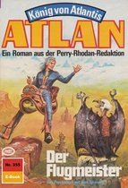 Atlan classics 355 - Atlan 355: Der Flugmeister