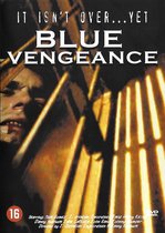 It Isnt over Yet - Blue Vengeance