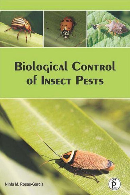 Biological Control Of Insect Pests (ebook), Ninfa M. RosaGarcia