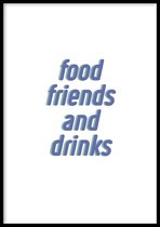 Poster Food Friends and Drinks - 50x70cm - Quote Poster