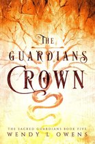 The Sacred Guardians 5 - The Guardians Crown