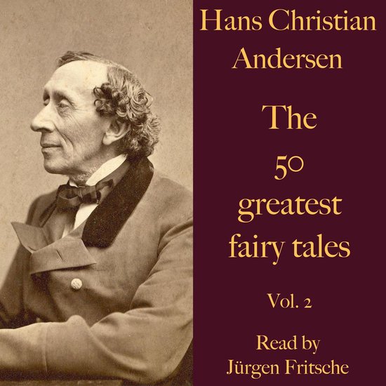 Hans Christian Andersen: The 50 greatest fairy tales. Vol. 2 - cover