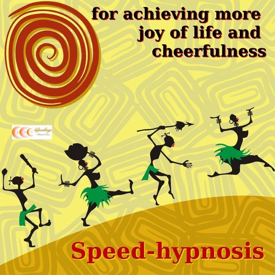 Speed-hypnosis for achieving more joy of life and cheerfulne ... - cover