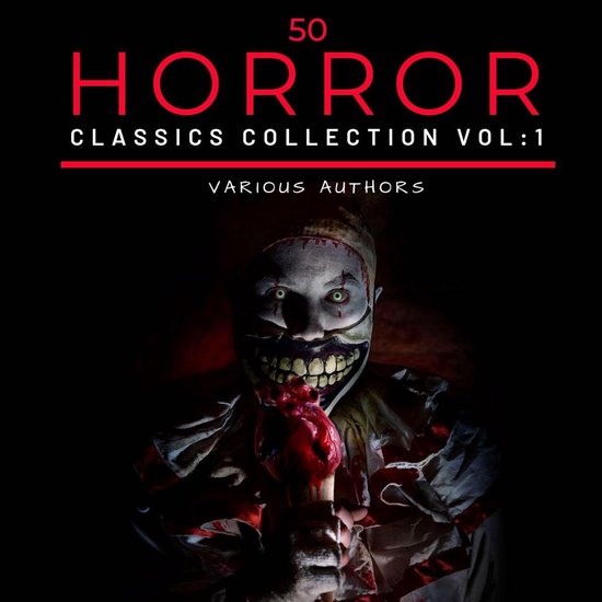 50 Classic Horror Short Stories Vol: 1 - cover