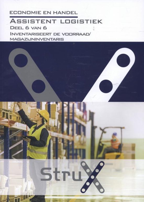 StruX - Economie en handel Assistent logistiek. deel 6 van 6 - Tessel Mulder | Highergroundnb.org