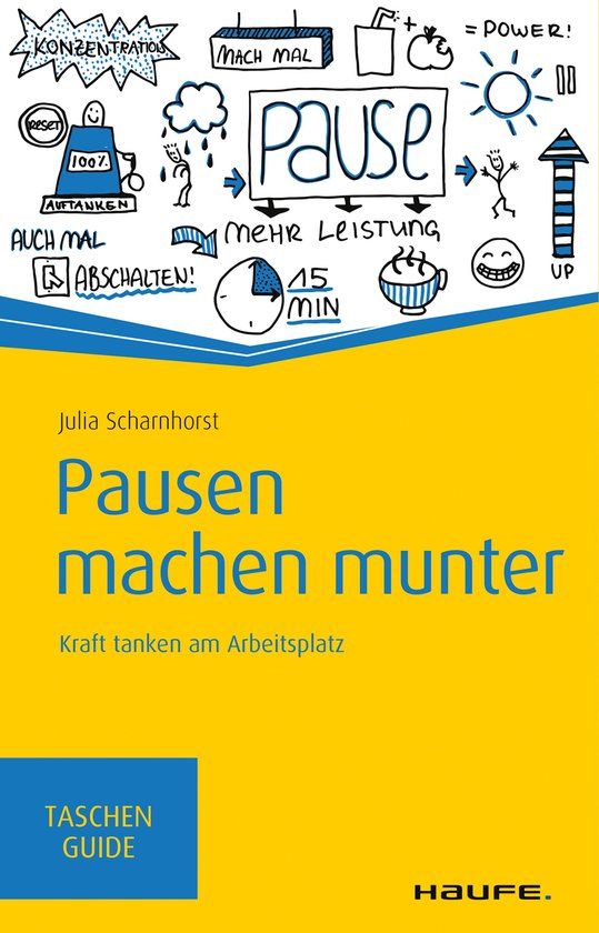 Haufe TaschenGuide 304 - Pausen machen munter