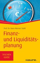 Haufe TaschenGuide 146 - Finanz- und Liquiditätsplanung