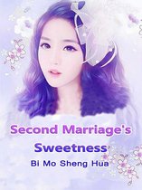 Volume 1 1 - Second Marriage's Sweetness