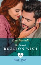 The Nurse's Reunion Wish (Mills & Boon Medical)