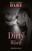 Dirty Work (Mills & Boon Dare)