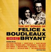 The Hit Songs Of Felice & Boudleaux Bryant 1949-1962