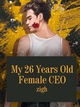 Volume 6 6 - My 26 Years Old Female CEO