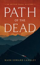 The Arthur Nakai Mysteries 1 - Path of the Dead