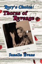 Rory's Choice 3 - Thorns Of Revenge (Rory's Choice Book Three)