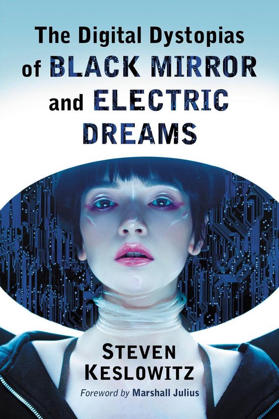 The Digital Dystopias of Black Mirror and Electric Dreams - cover