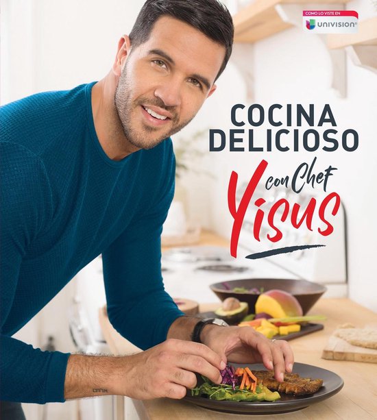 Cocina delicioso con Chef Yisus / Cook Deliciously with Chef ... - cover