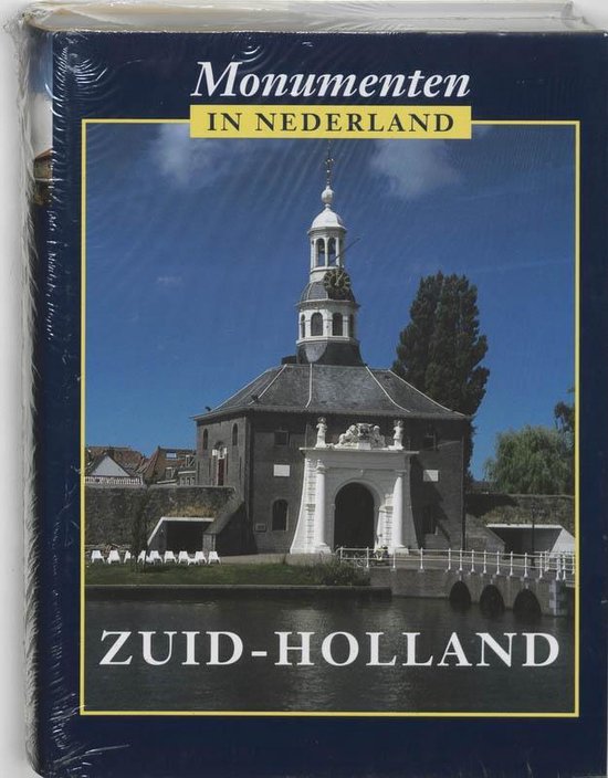 Cover van het boek 'Monumenten in Nederland / 10 Zuid-Holland' van  Onbekend