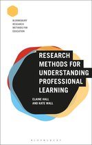 Bloomsbury Research Methods for Education - Research Methods for Understanding Professional Learning