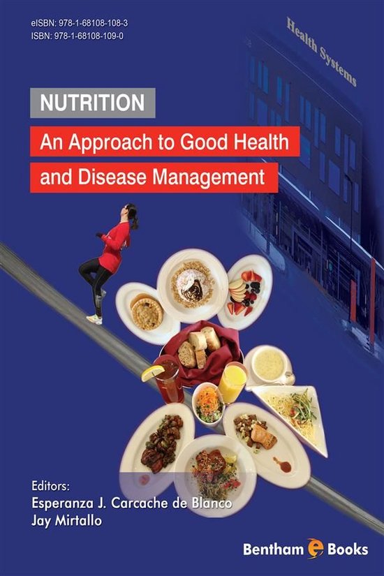 Nutrition: An Approach to Good Health and Disease Management - cover