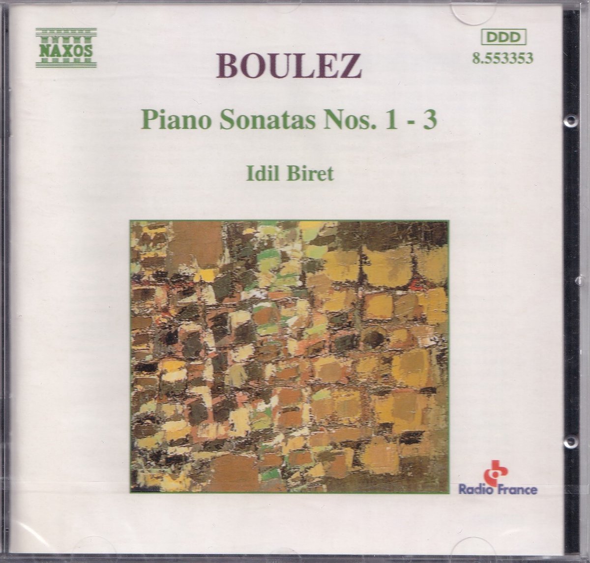 Piano Sonatas nos. 1-3 - Pierre Boulez - Idil Biret