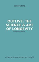 mind-body-health basics 1 - Samenvatting van Outlive: The Science and Art of Longevity door Peter Attia, Bill Gifford