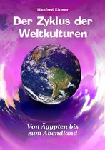 Edition Theophanie 8 - Der Zyklus der Weltkulturen