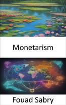 Economic Science 280 - Monetarism