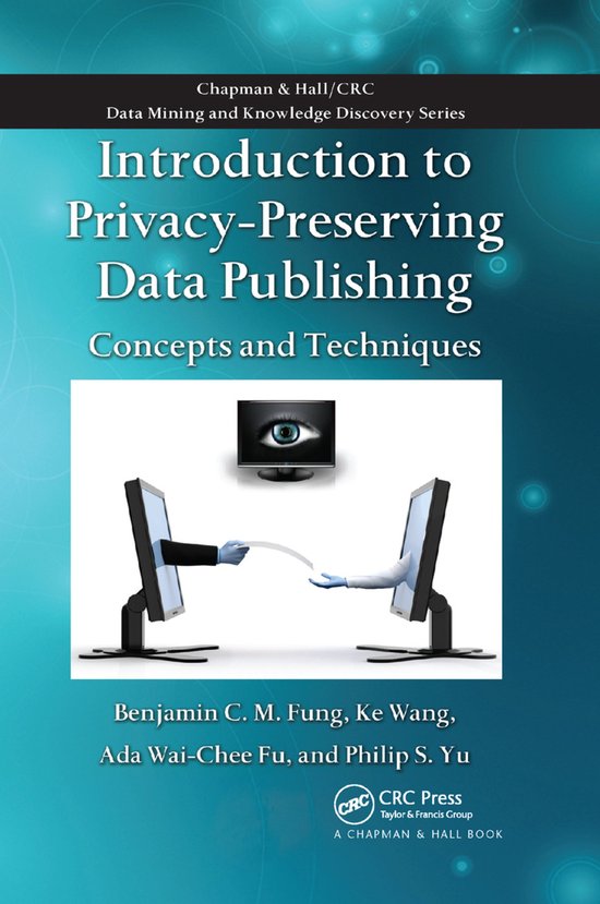 Introduction to Privacy-Preserving Data Publishing - cover