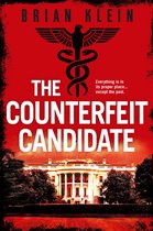 The Reich Trilogy - The Counterfeit Candidate