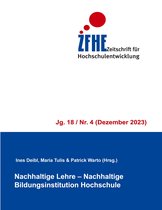 Zeitschrift für Hochschulentwicklung Jg. 18 4 - Nachhaltige Lehre - Nachhaltige Bildungsinstitution Hochschule