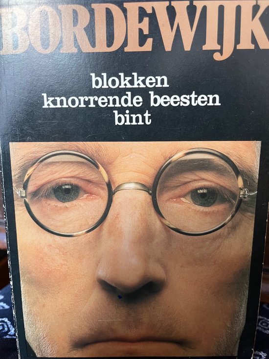 Blokken, Knorrende Beesten, Bint