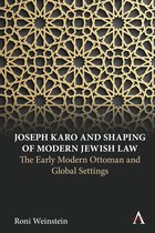 Anthem Intercultural Transfer Studies- Joseph Karo and Shaping of Modern Jewish Law