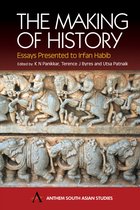 Anthem South Asian Studies-The Making of History