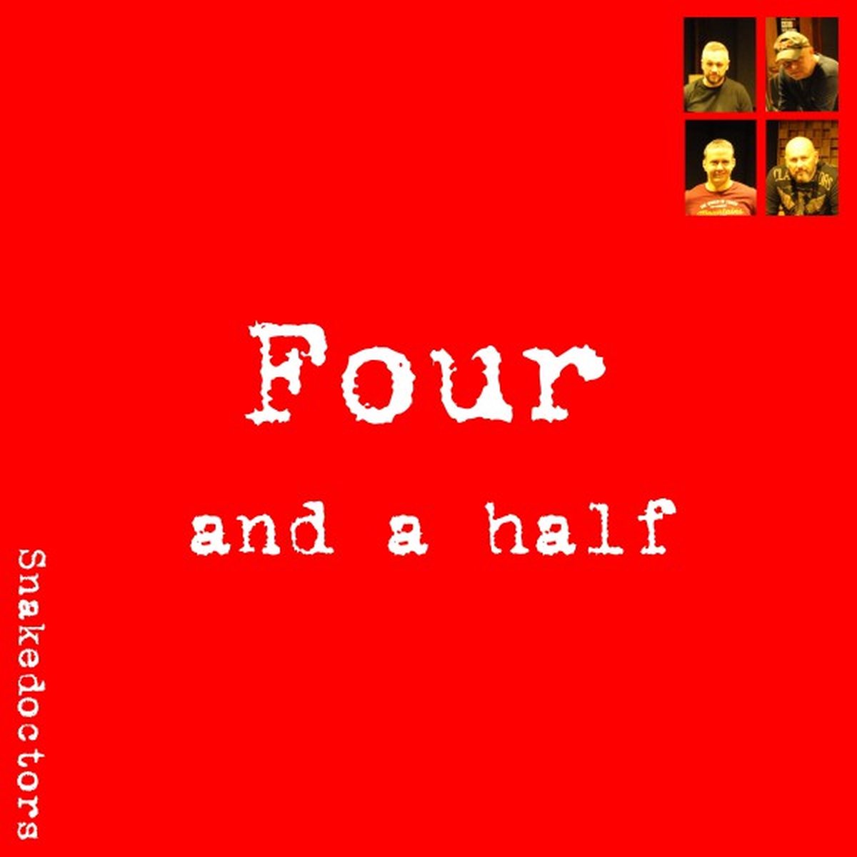 Snakedoctors: Four and a Half [2CD]