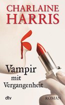 Sookie Stackhouse 11 - Vampir mit Vergangenheit